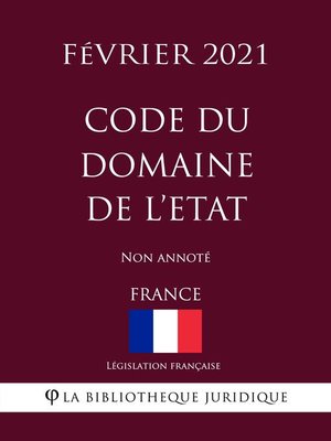 cover image of Code du domaine de l'Etat (France) (Février 2021) Non annoté